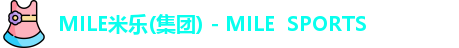 MILE米乐